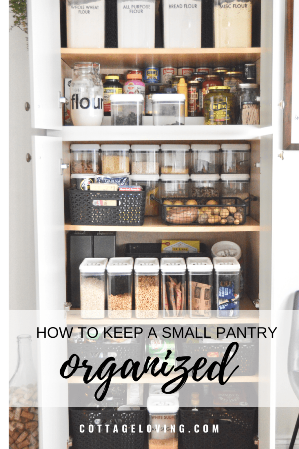 How To Keep a Small Pantry Organized - Cottage Loving